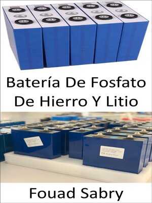 cover image of Batería De Fosfato De Hierro Y Litio